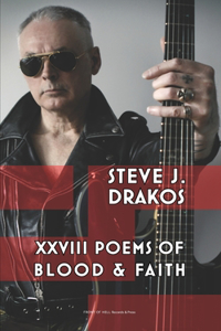 XXVIII Poems of Blood & Faith