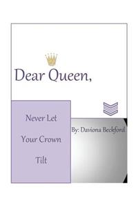 Dear Queen,