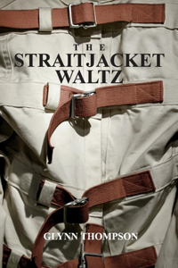 Straitjacket Waltz