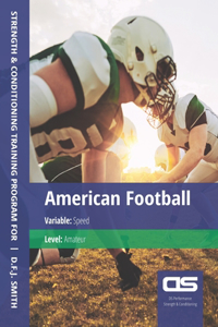 DS Performance - Strength & Conditioning Training Program for American Football, Speed, Amateur