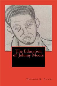The Education of Johnny Moore