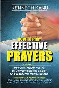 How To Pray Effective Prayer
