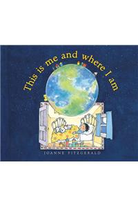 This Is Me and Where I Am