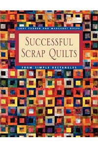 Successful Scrap Quilts from Simple Strips Print on Demand Edition