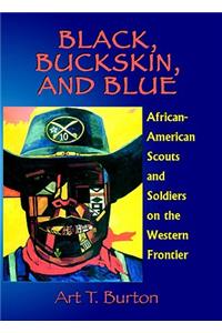 Black, Buckskin, and Blue