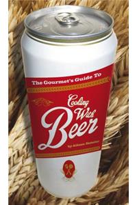 The Gourmet's Guide to Cooking with Beer