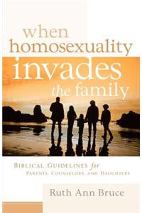When Homosexuality Invades the Family