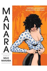 The Manara Library Volume 5: More Adventures of Guiseppe Bergman