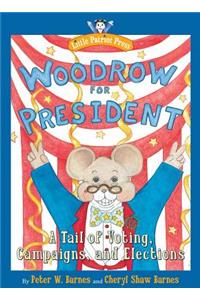 Woodrow for President