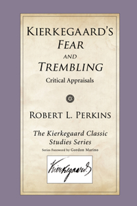 Kierkegaard's Fear and Trembling