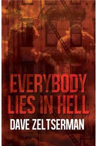 Everybody Lies in Hell