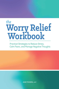 Worry Relief Workbook