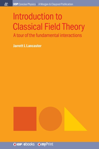 Introduction to Classical Field Theory