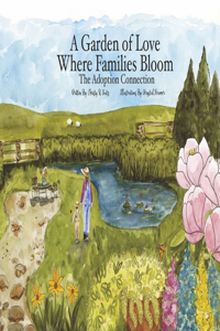 Garden of Love Where Families Bloom