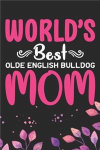World's Best Olde English Bulldog Mom