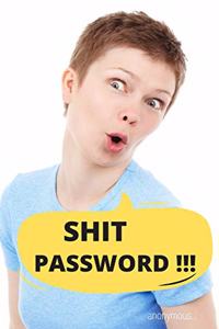 Shit Password !!!