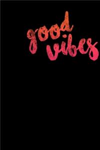 Good vibes