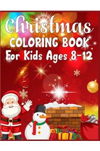 Christmas Coloring Book For Kids Ages 8-12