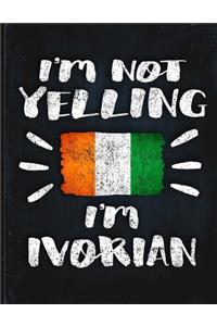 I'm Not Yelling I'm Ivorian