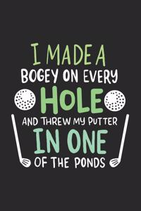 I Made A Bogey On Every Hole