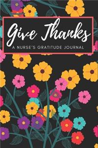 Give Thanks - A Nurse's Gratitude Journal