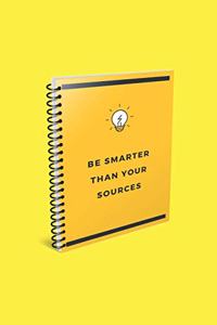 be smarter than your sources