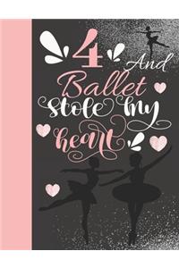 4 And Ballet Stole My Heart