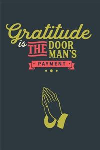 Gratitude Is the Door Man´s Payment
