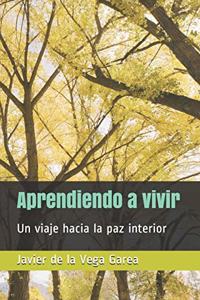 Aprendiendo a vivir