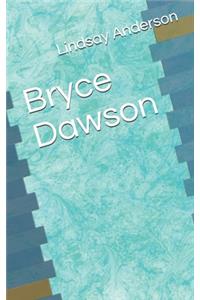 Bryce Dawson
