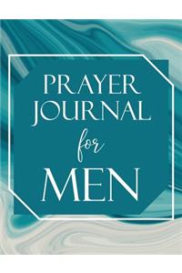 Prayer Journal for Men: To write in daily with weekly Bible scripture. 52 Weeks.