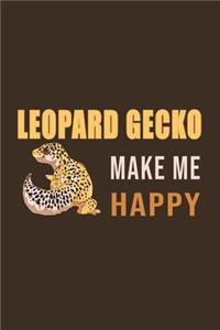 Leopard Gecko Make Me Happy