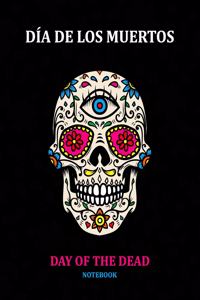 Day of the Dead Notebook