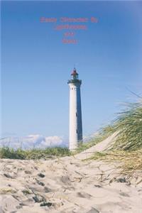 Easily Distracted By Lighthouses and Sand