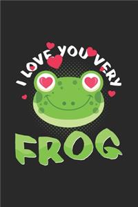 I love you very frog