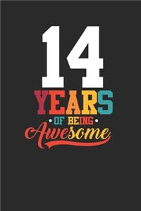 14 Years Of Being Awesome