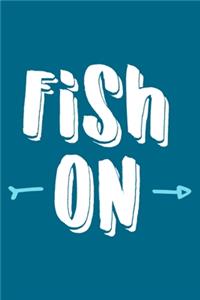 Fish On