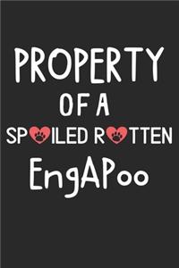 Property Of A Spoiled Rotten EngAPoo