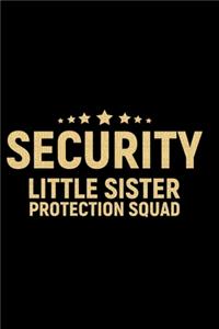 Security Little Sister Protection Squad