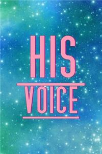 His Voice