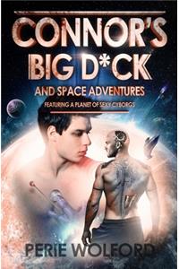 Connor's Big D*ck And Space Adventures Featuring A Planet Of Sexy Cyborgs