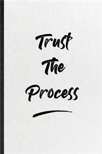Trust The Process