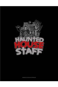 Haunted House Staff