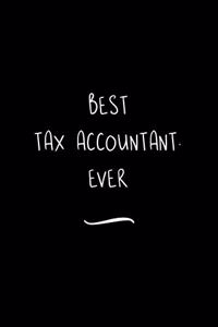 Best Tax Accountant. Ever