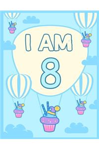 I am 8