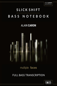 SLICK SHIFT - Bass Notebook
