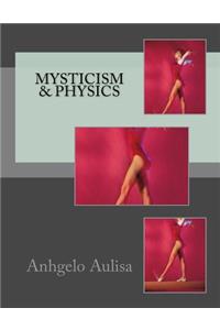 Mysticism & Physics