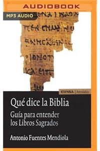Qué Dice La Biblia (Narración En Castellano)
