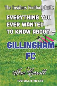 Everything You Ever Wanted to Know About Gillingham FC