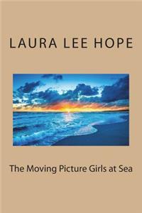 The Moving Picture Girls at Sea